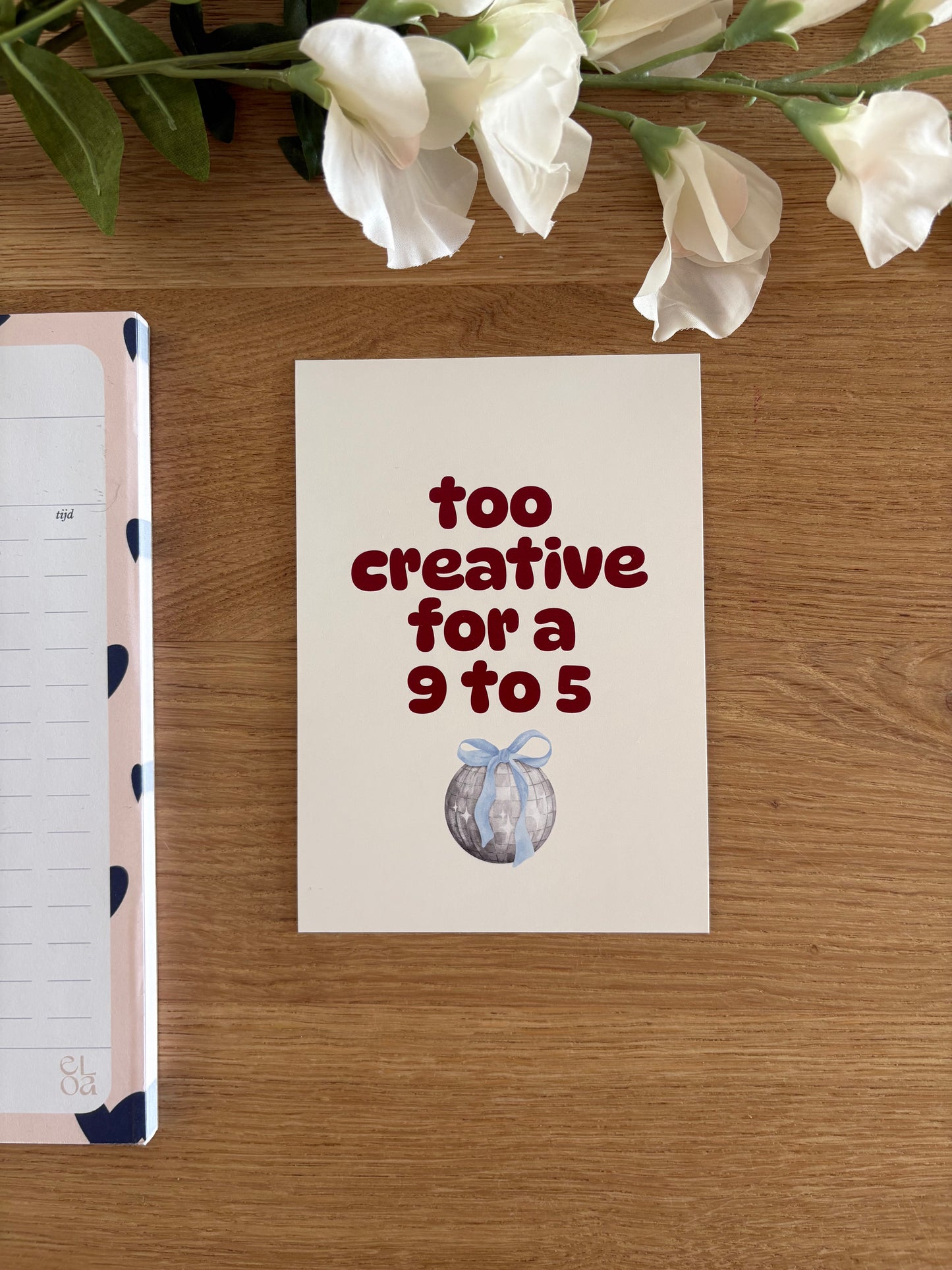 Ansichtkaart Too creative for a 9 to 5